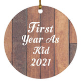 First Year As Kid 2021 - Circle Ornament E