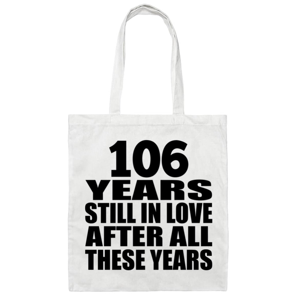 106th Anniversary 106 Years Still In Love After Years - Tote Bag White