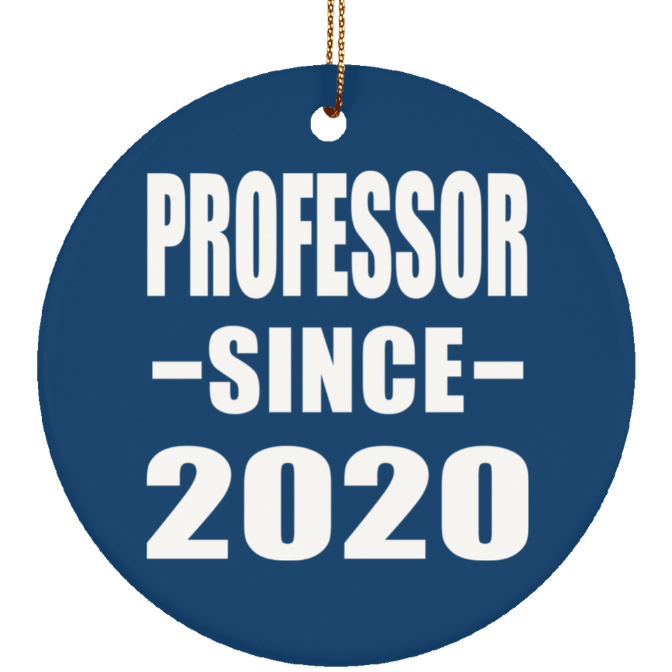 Professor Since 2020 - Circle Ornament