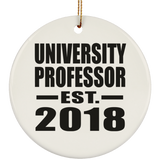 University Professor Established EST. 2018 - Circle Ornament