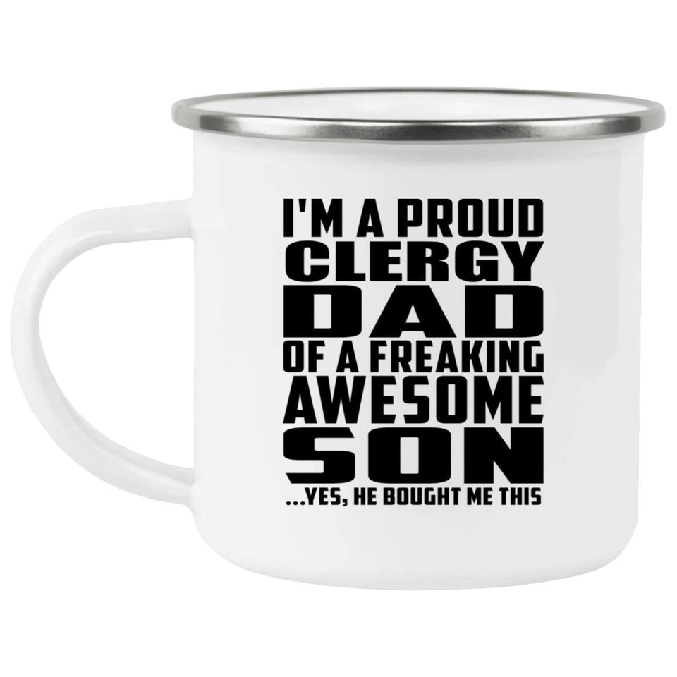 Proud Clergy Dad Of Awesome Son - 12oz Camping Mug