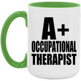 A+ Occupational Therapist - 15oz Accent Mug Green