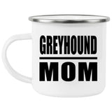 Greyhound Mom - 12oz Camping Mug