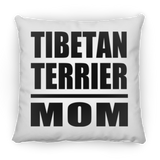 Tibetan Terrier Mom - Throw Pillow