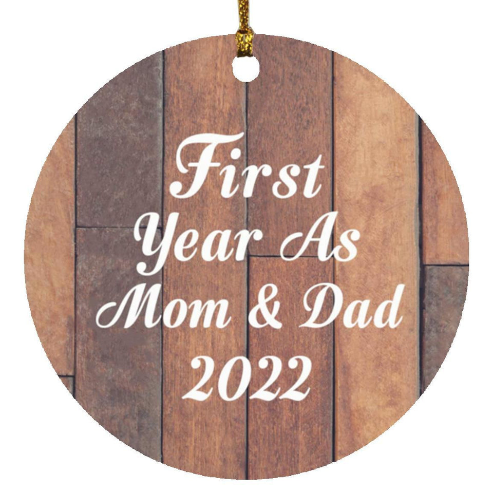 First Year As Mom & Dad 2022 - Circle Ornament E