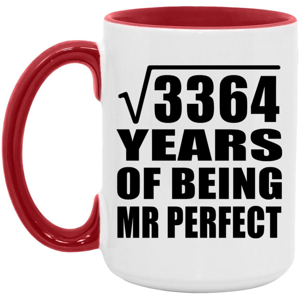 58th Anniversary Square Root of 3364 Years of Mr Perfect - 15oz Accent Mug Red