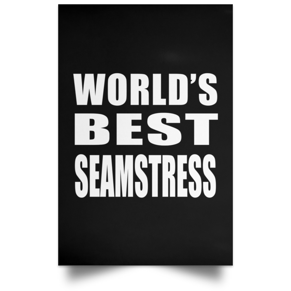 World's Best Seamstress - Poster Portrait