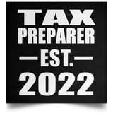 Tax Preparer Established EST. 2022 - Poster Square