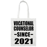 Vocational Counselor Since 2021 - Tote Bag White