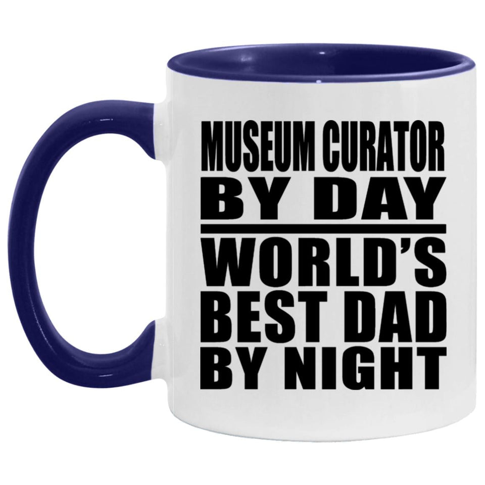 Museum Curator By Day World's Best Dad By Night - 11oz Accent Mug Purple