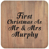 First Christmas As Mr & Mrs Murphy - Drink Coaster C