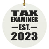 Tax Examiner Established EST. 2023 - Circle Ornament