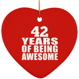42nd Birthday 42 Years Of Being Awesome - Heart Ornament