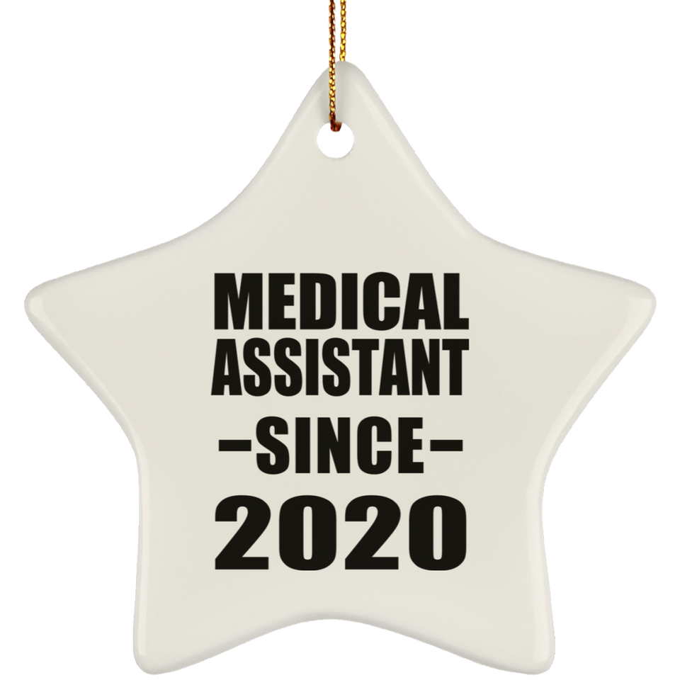 Medical Assistant Since 2020 - Star Ornament