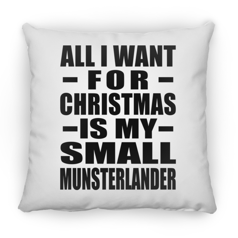 All I Want For Christmas Is My Small Munsterlander - Throw Pillow