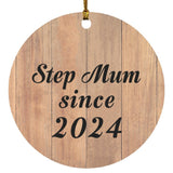 Step Mum Since 2024 - Circle Ornament C