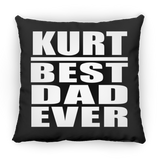 Kurt Best Dad Ever - Throw Pillow Black