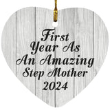First Year As An Amazing Step Mother 2024 - Heart Ornament F