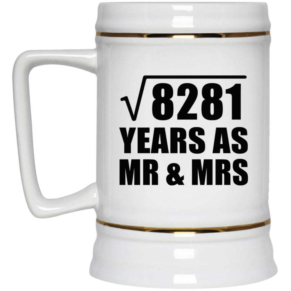 91st Anniversary Square Root of 8281 Years As Mr & Mrs - Beer Stein