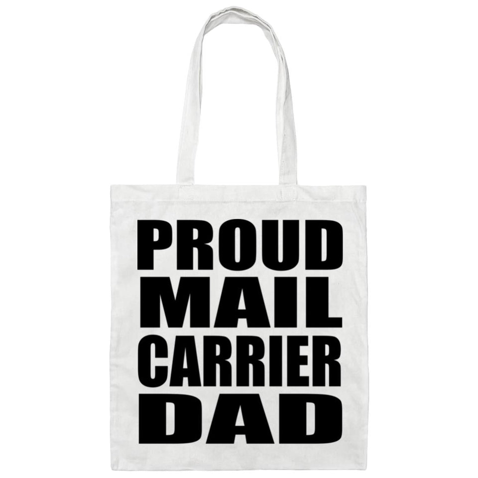 Proud Mail Carrier Dad - Tote Bag White