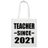 Teacher Since 2021 - Tote Bag White