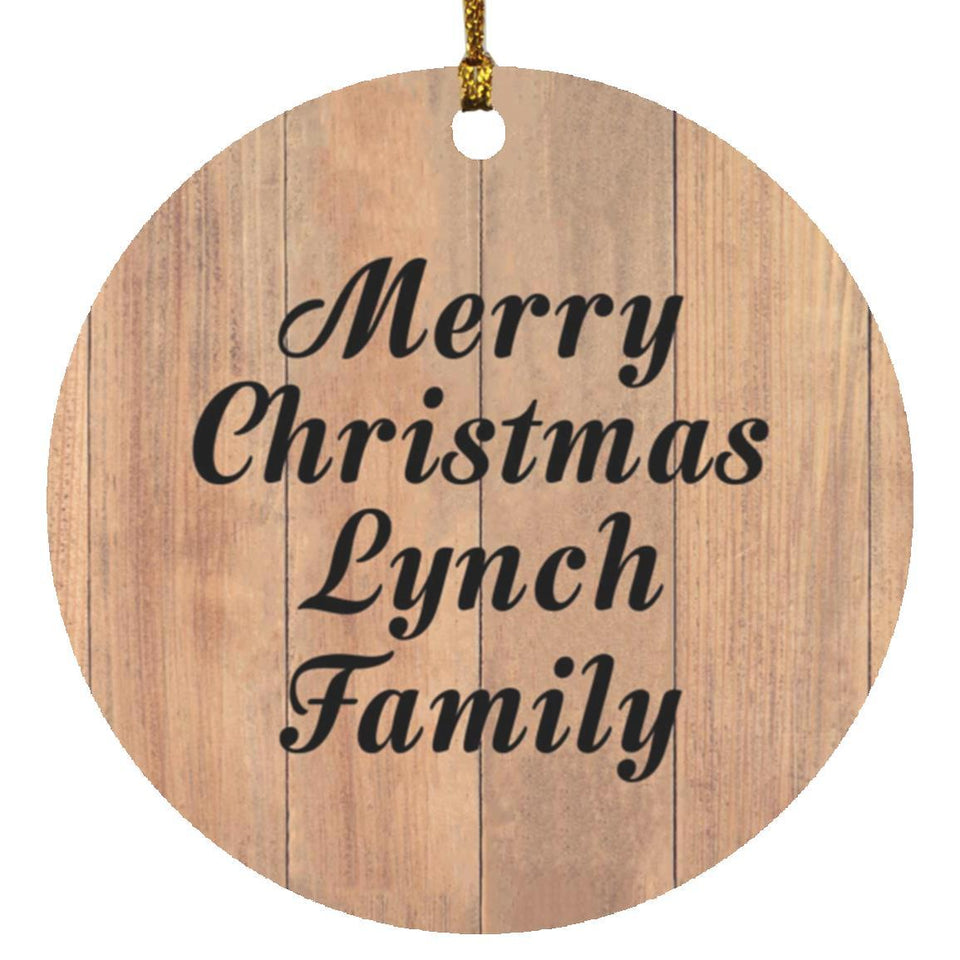 Merry Christmas Lynch Family - Circle Ornament C