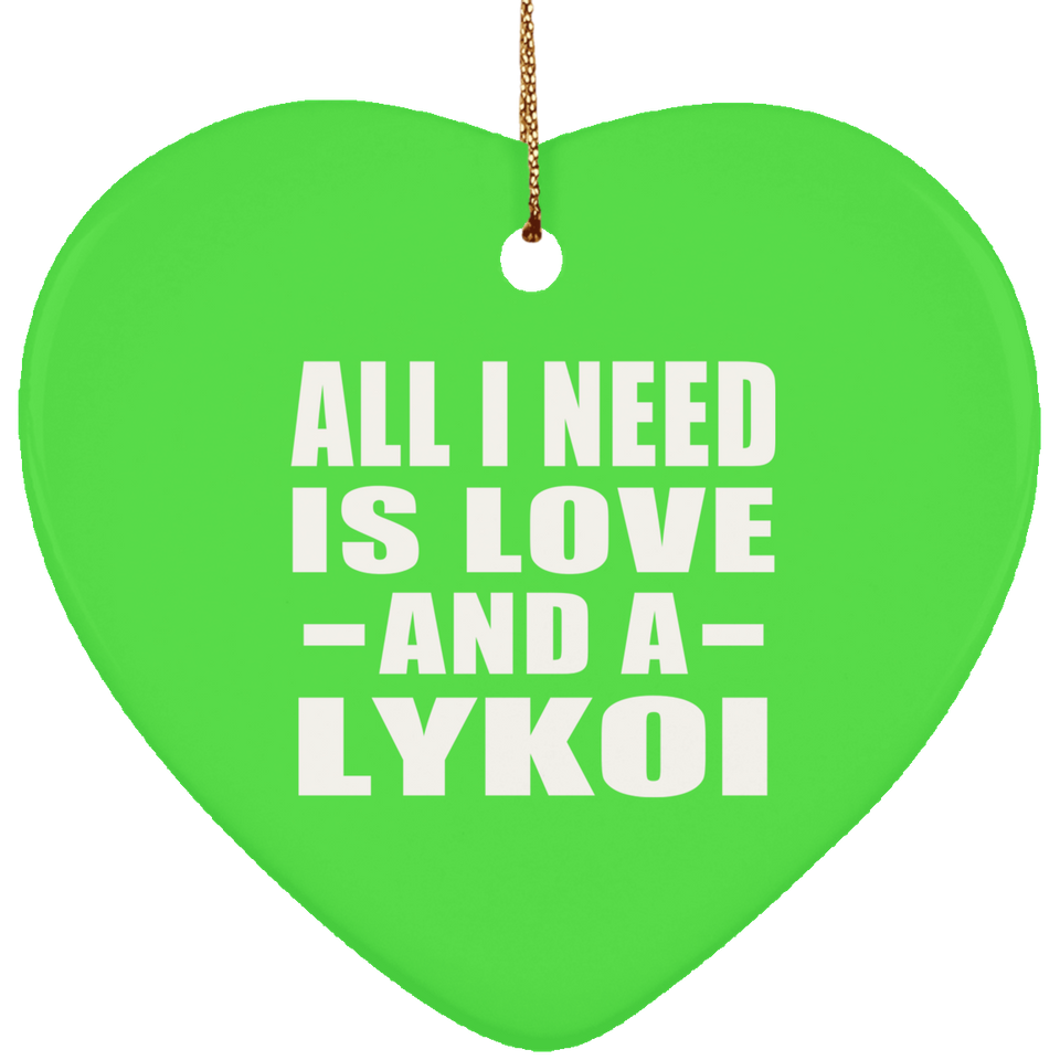 All I Need Is Love And A Lykoi - Heart Ornament