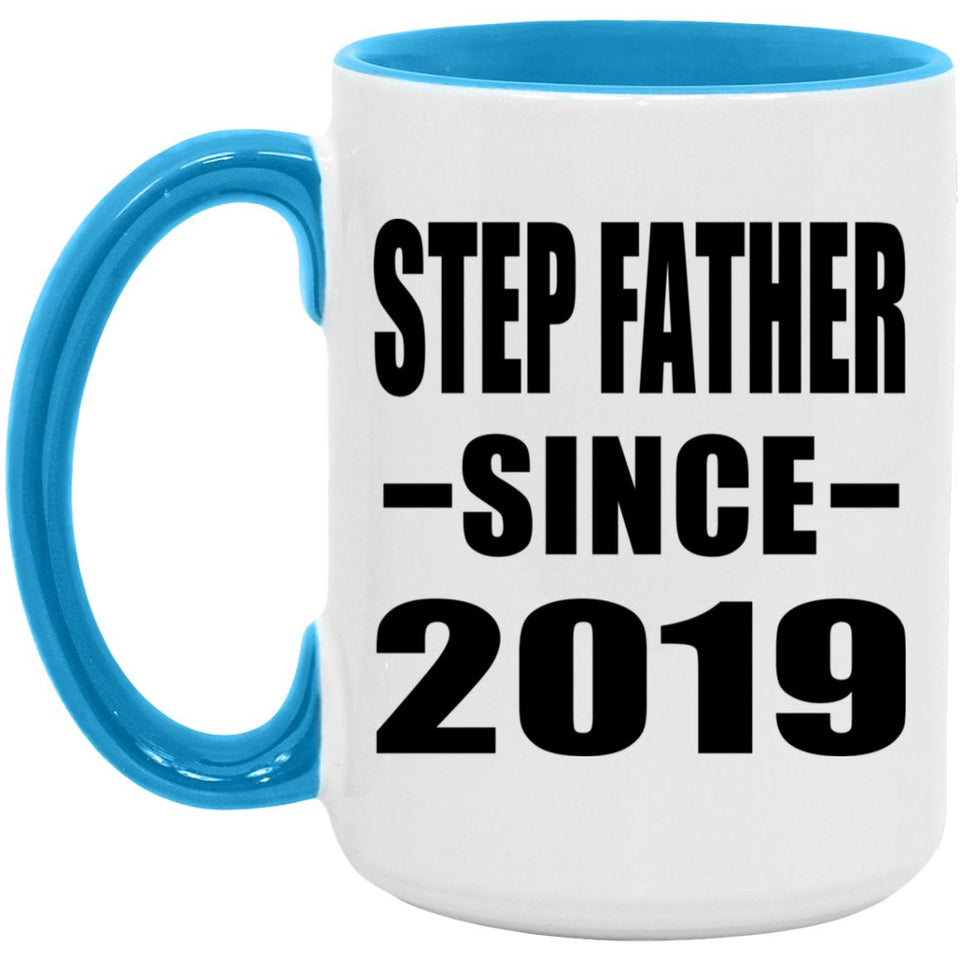 Step Father Since 2019 - 15oz Accent Mug Blue