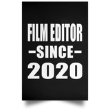 Film Editor Since 2020 - Poster Portrait