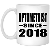 Optometrist Since 2018 - 11 Oz Coffee Mug