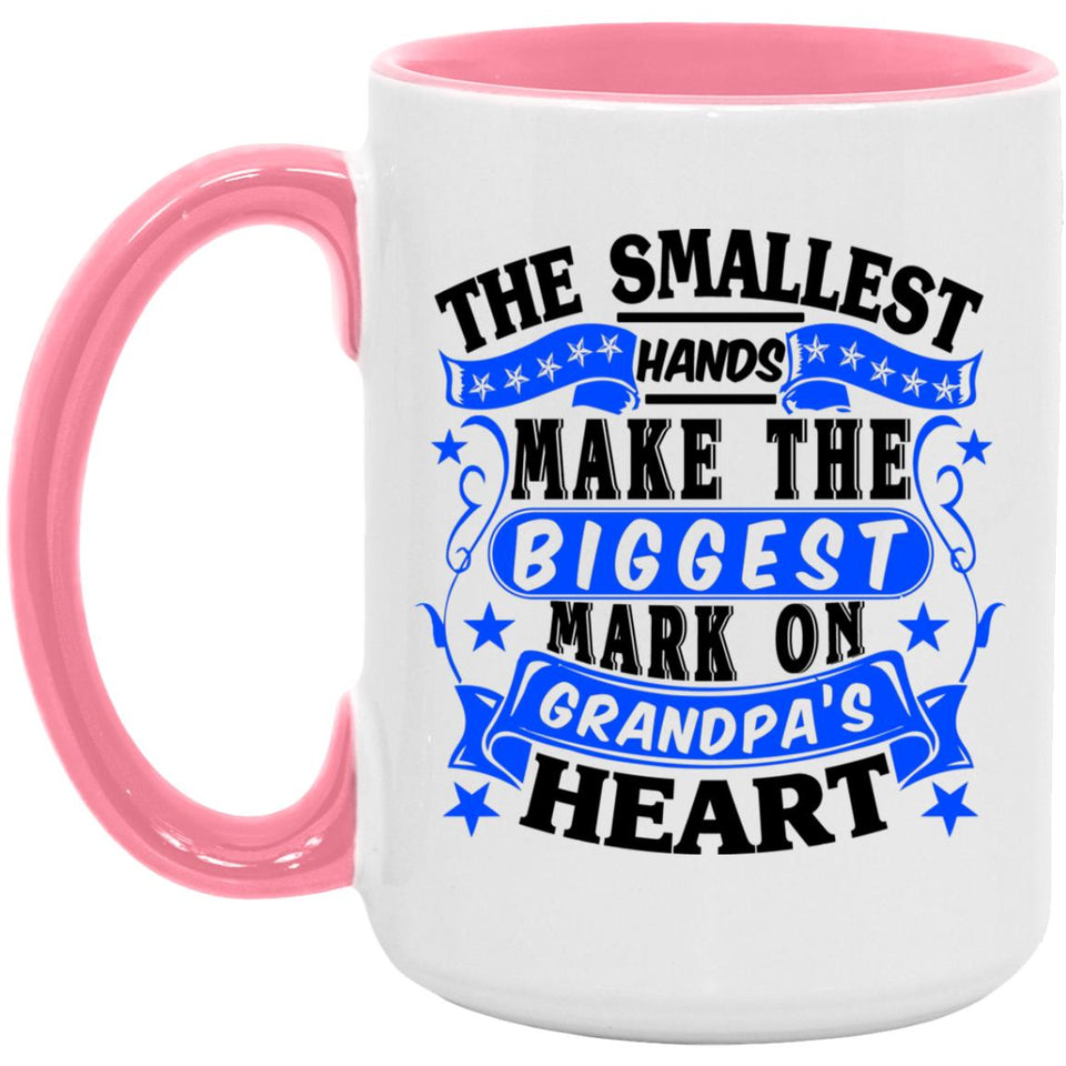 The Smallest Hands Make The Biggest Mark On Grandpa's Heart - 15oz Accent Mug Pink