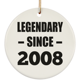 16th Birthday Legendary Since 2008 - Circle Ornament