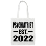 Psychiatrist Established EST. 2022 - Tote Bag White
