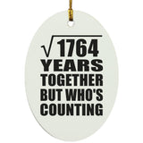42nd Anniversary Square Root of 1764 Years Who's Counting - Oval Ornament