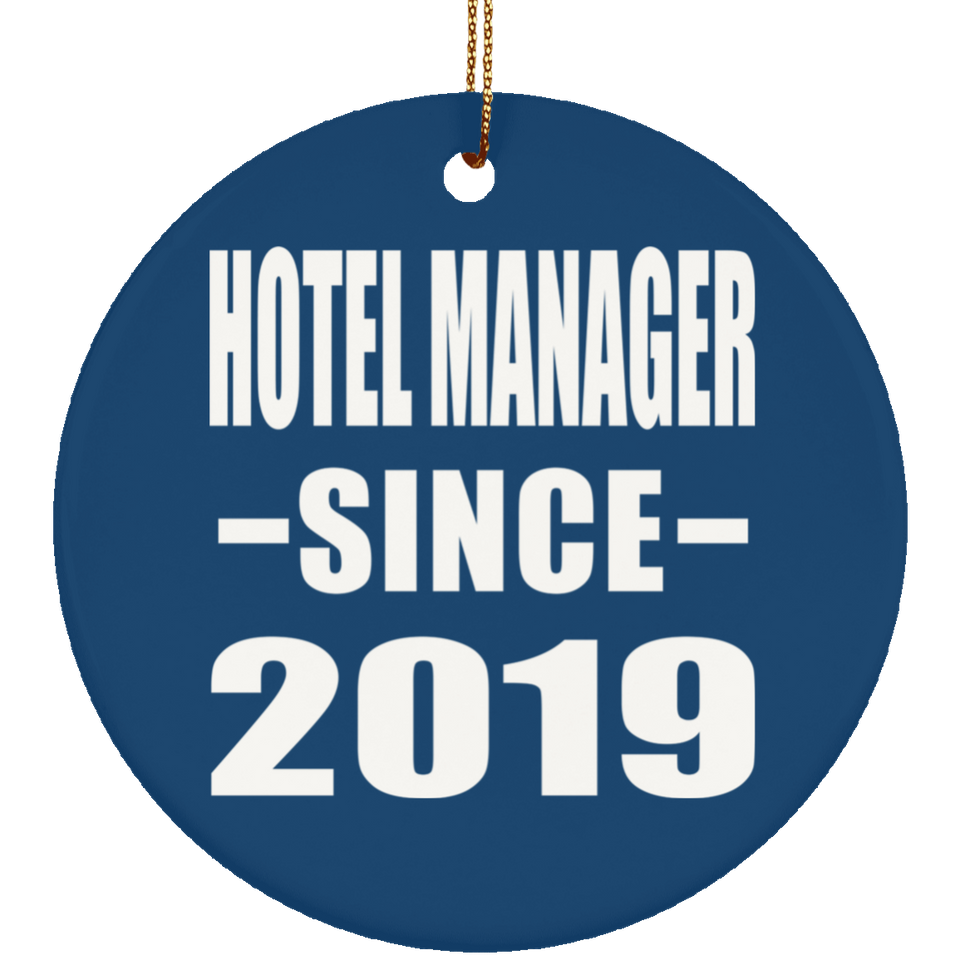 Hotel Manager Since 2019 - Circle Ornament