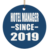 Hotel Manager Since 2019 - Circle Ornament