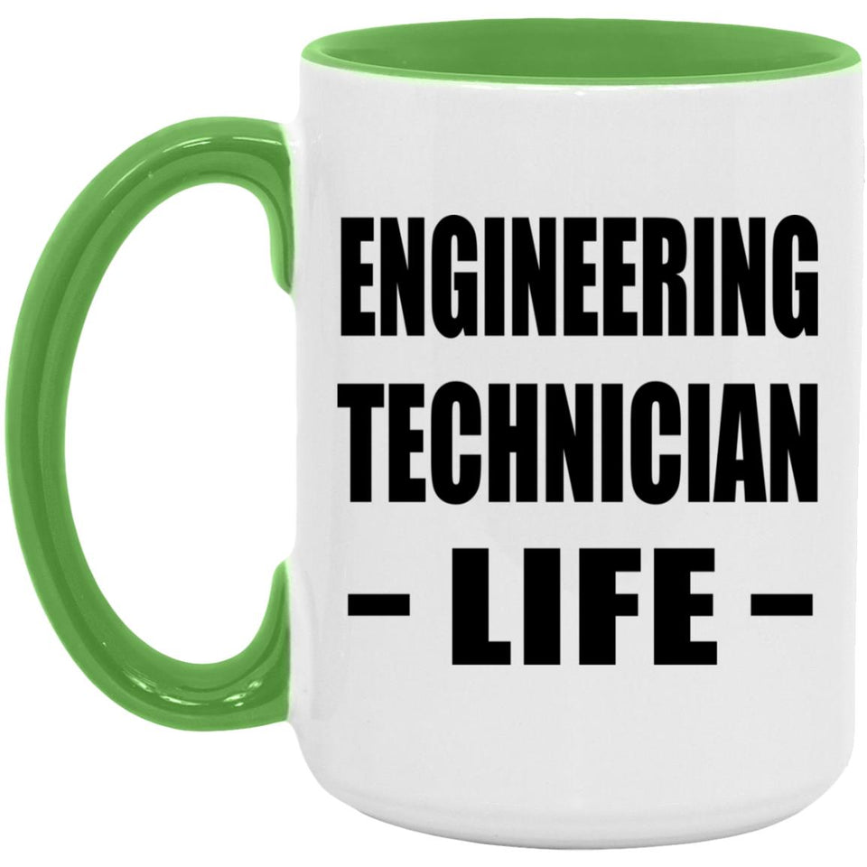 Engineering Technician Life - 15oz Accent Mug Green