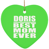 Doris Best Mom Ever - Heart Ornament