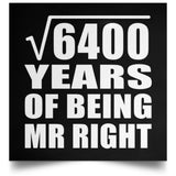 80th Anniversary Square Root of 6400 Years of Being Mr Right - Poster Square