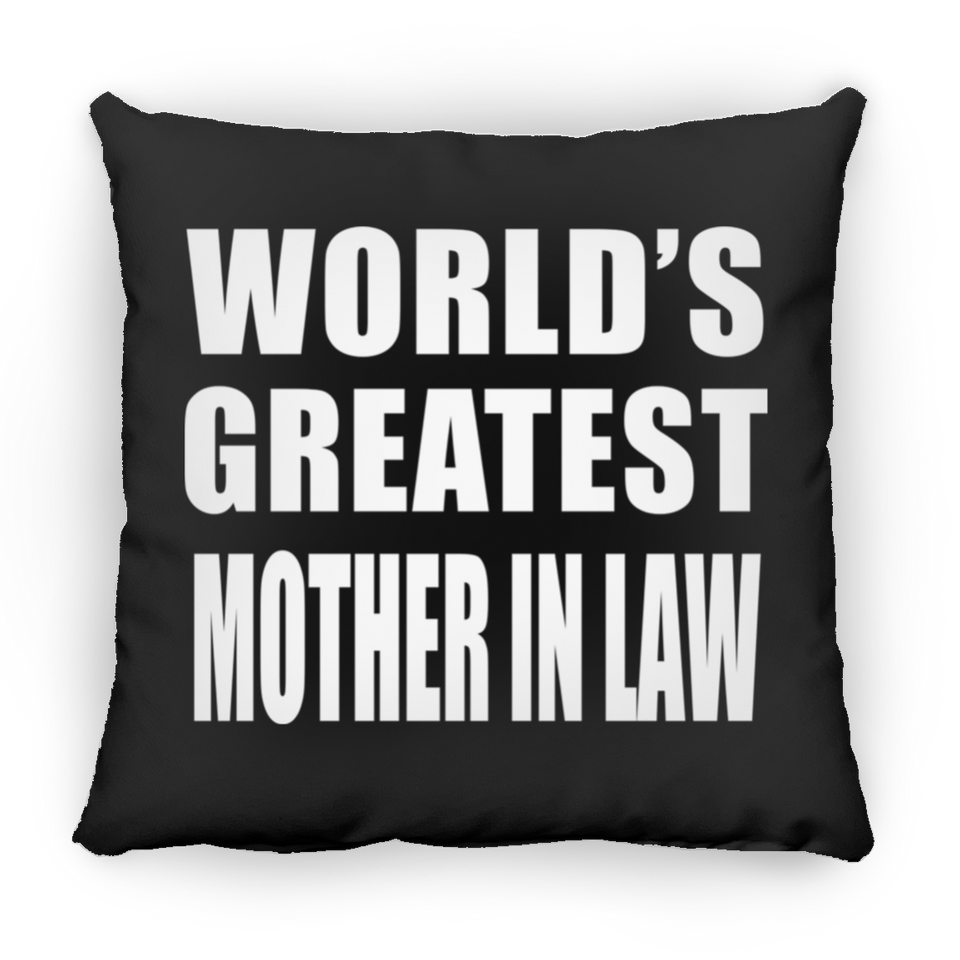 World's Greatest Mother In Law - Throw Pillow Black