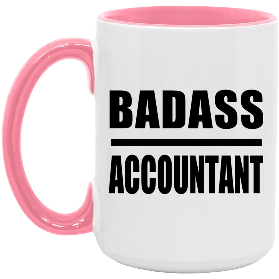 Badass Accountant - 15oz Accent Mug Pink