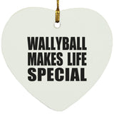 Wallyball Makes Life Special - Heart Ornament