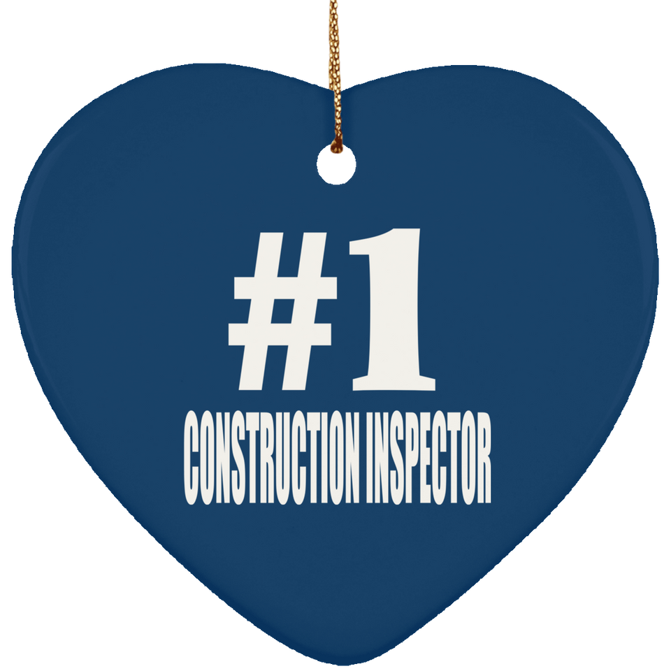 Number One #1 Construction Inspector - Heart Ornament