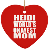 Heidi World's Okayest Mom - Heart Ornament