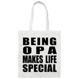 Being Opa Makes Life Special - Tote Bag White