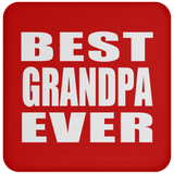 Best Grandpa Ever - Drink Coaster