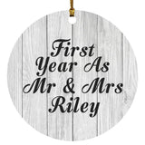 First Year As Mr & Mrs Riley - Circle Ornament F