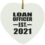 Loan Officer Established EST. 2021 - Heart Ornament