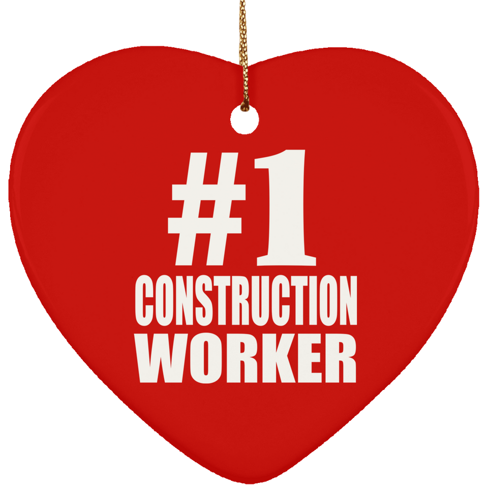 Number One #1 Construction Worker - Heart Ornament