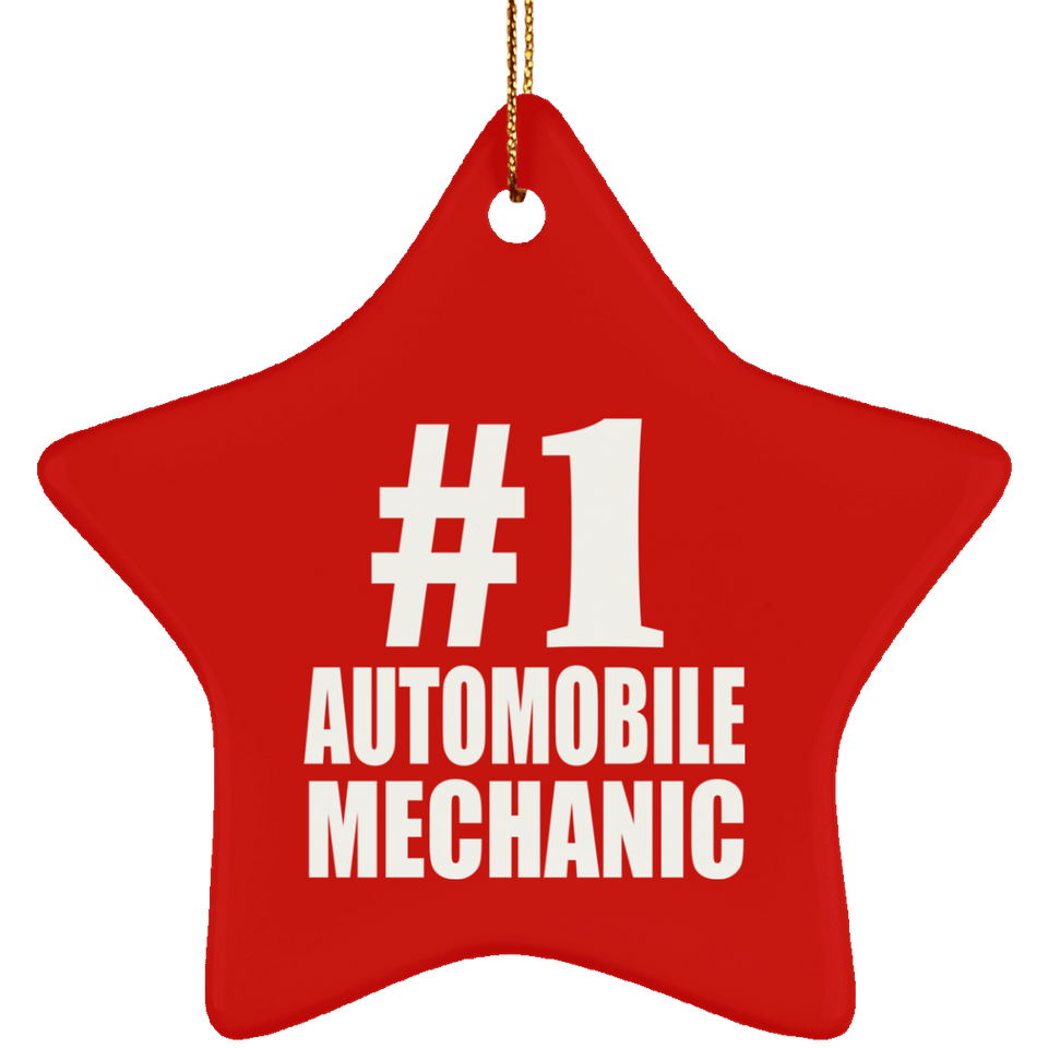 Number One #1 Automobile Mechanic - Star Ornament